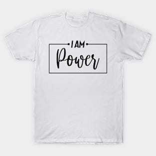 i am power/ women power T-Shirt